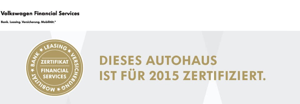 Dieses Autohaus ist für 2015 zertifiziert