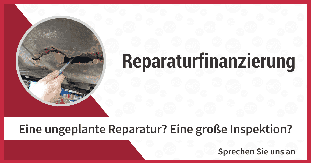Reparaturfinanzierung für ungeplante Reparaturen